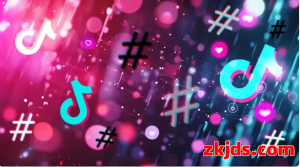 别再乱用标签了！TikTok标签使用完全指南