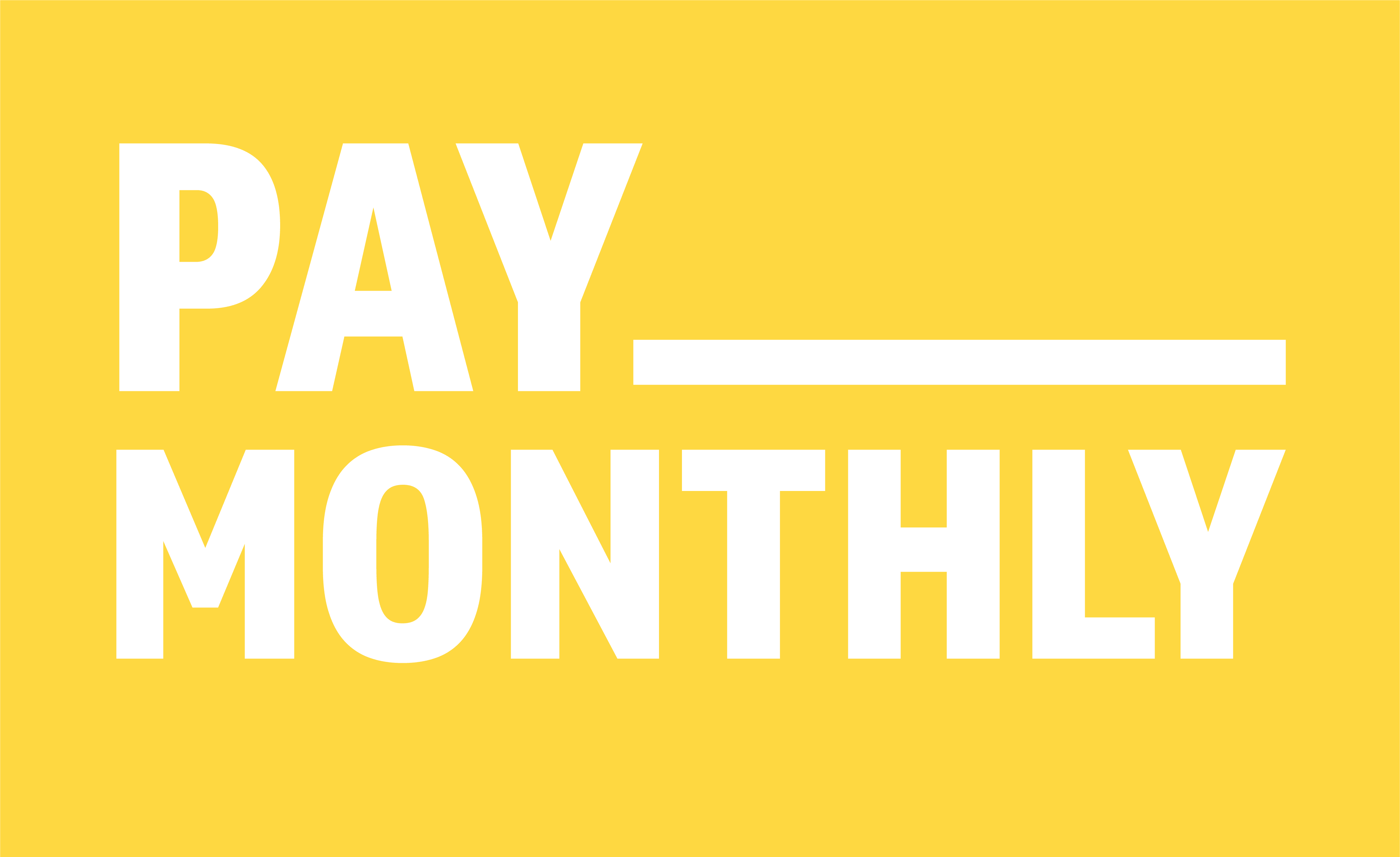 Pay Monthly